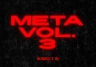 Découvrez “META VOL.3”, le tout nouveau projet de Suspect 95 désormais dispo en streaming !
